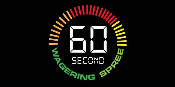 60 Second Wagering Spree