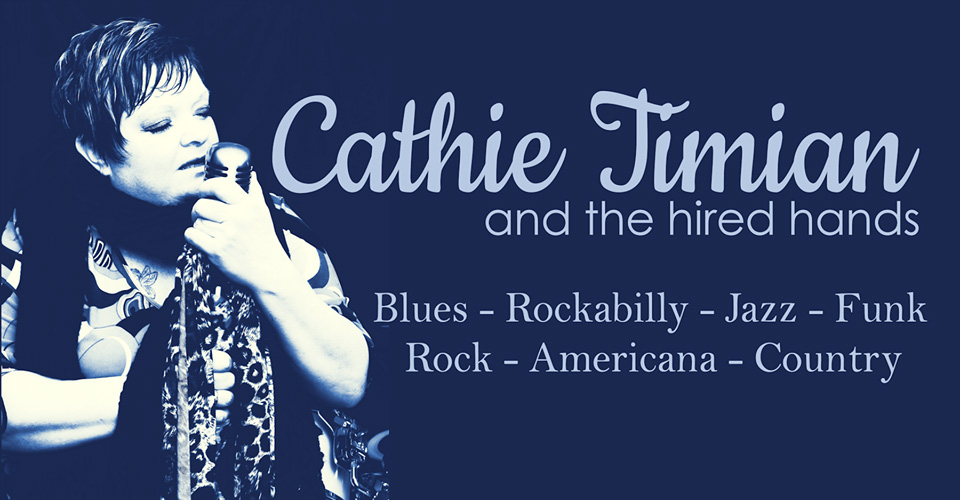 Bnad: Cathie Timian & The Hired Hands