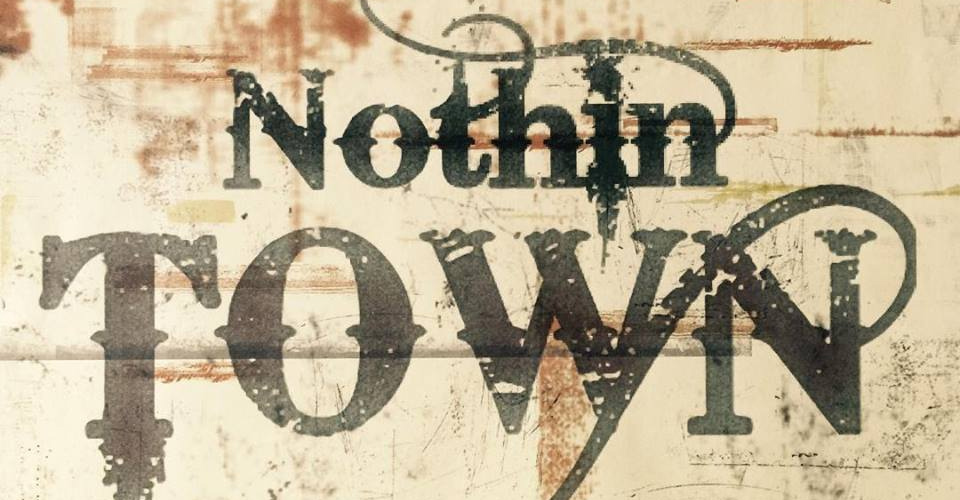 Band: Nothing Town